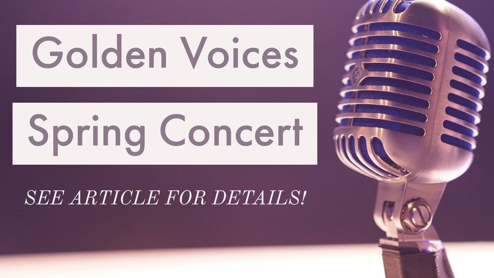 Join the Golden Voices Spring Concert Virtually