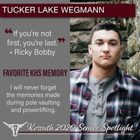 KHS CLASS OF 2020 SENIOR SPOTLIGHT - TUCKER LAKE WEGMANN