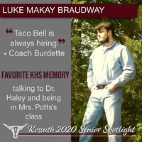 KHS CLASS OF 2020 SENIOR SPOTLIGHT - LUKE MAKAY BRAUDWAY