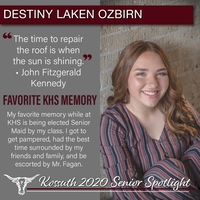 KHS CLASS OF 2020 SENIOR SPOTLIGHT - DESTINY LAKEN OZBIRN
