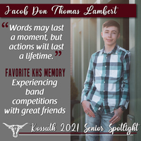 KHS CLASS OF 2021 SENIOR SPOTLIGHT - JACOB DON THOMAS LAMBERT