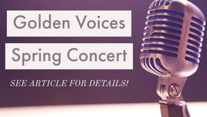 Join the Golden Voices Spring Concert Virtually