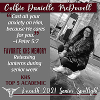 KHS CLASS OF 2021 SENIOR SPOTLIGHT - COLBIE DANIELLE MCDOWELL
